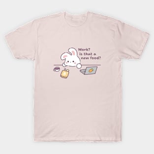 Cute bunny lazy working and daydreaming about food T-Shirt